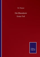 Die Blausäure: Erster Teil (German Edition) 3752515325 Book Cover