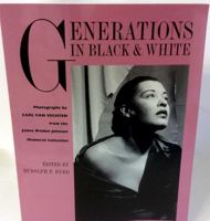 Generations in Black and White: Photographs by Carl Van Vechten from the James Weldon Johnson Memorial Collection 0820315583 Book Cover