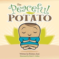 The Peaceful Potato B0C1HVLC2G Book Cover