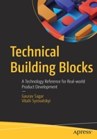 Technical Building Blocks: A Technology Reference for Real-world Product Development 148428657X Book Cover