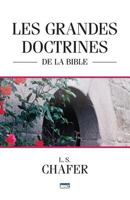 Les Grandes Doctrines de la Bible 1724924974 Book Cover