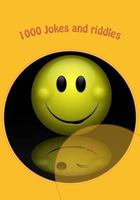 1000 Jokes and riddles: jokes for children, the funniest jokes 1482019930 Book Cover