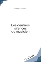 Les derniers silences du musicien (French Edition) 2342359306 Book Cover