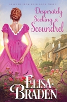Desperately Seeking a Scoundrel 1540877124 Book Cover