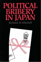 Political Bribery in Japan 0824818199 Book Cover