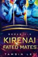 Kirenai Fated Mates: Intergalactic Dating Agency 195002749X Book Cover