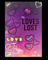 Loves Lost B08VY771Y5 Book Cover