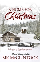 A Home for Christmas (Short Story Collection) (Cambron Press Large Print) 0996507655 Book Cover
