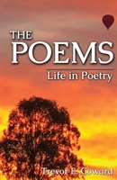 The Poems: Life in Poetry 0648628582 Book Cover