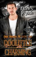 Doolittle/ Charming Duet: A Dixie Reapers Bad Boys Romance 1605218529 Book Cover