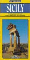 The Gold Guides Sicily: The Complete Guide to the Island : Places of Natural Beauty, Art, Archaeology (Bonechi Gold Guides) 8870098265 Book Cover