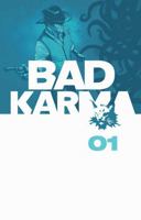 Bad Karma, Volume 1 1606906690 Book Cover