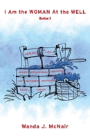 I Am The Woman At The Well 1098304330 Book Cover