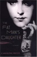 The Fat Man's Daughter 1569474249 Book Cover