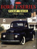 Classic Ford F-Series Pickup Trucks, 1948-1956 (Truck Color History) 0760304831 Book Cover