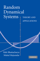 Random Dynamical Systems: Theory and Applications 0521532728 Book Cover