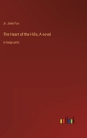 The Heart of the Hills 0813108829 Book Cover