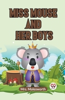 Miss Mouse And Her Boys 1518624553 Book Cover
