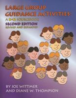 Large Group Guidance Activities: A K-12 Sourcebook 1930572441 Book Cover