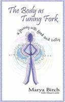 The Body As Tuning Fork 163649515X Book Cover