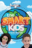 The Smart Kids Travel Booklet 0996370390 Book Cover