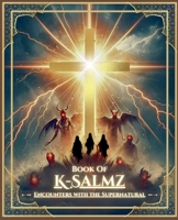 Book of K-Salmz (True Stories) B0DR3LY9VV Book Cover