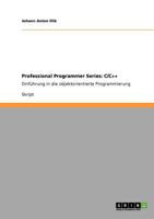 Professional Programmer Series: C/C++: Einf�hrung in die objektorientierte Programmierung 3640659929 Book Cover