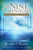 The Nine Dimensions: Revealing the Laws of Eternity 0982698569 Book Cover