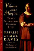 Women on the Margins: Three Seventeenth-Century Lives