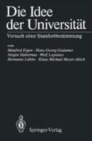 Die Idee der Universität: Versuch einer Standortbestimmung 3540184619 Book Cover