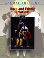 Annual Editions: Race and Ethnic Relations, 16/e (Annual Editions : Race and Ethnic Relations) 0073397458 Book Cover
