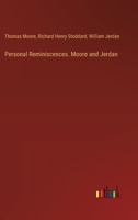 Personal Reminiscences. Moore and Jerdan 3385383285 Book Cover