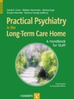 Practical Psychiatry in the Long-Term Care Home 0889373418 Book Cover