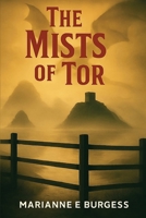 The Mists of Tor (Tales Of Eleusia) 1805587315 Book Cover