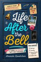 Here's Your Permission Slip: Life After the Bell: A Funny Retirement Gift for Teachers Who Survived Meetings, Grading, Parent Teacher Conferences, and Glitter Glue 1968029117 Book Cover