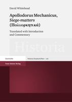 Apollodorus Mechanicus: Siege-Matters (Poliorketika): Translated with Introduction and Commentary 3515097104 Book Cover
