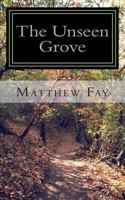 The Unseen Grove 1494278677 Book Cover