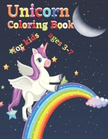 Unicorn Coloring Book for kids ages 3-7: coloring books for kids unicor, girl color books, unicorn coloring books B094H3N46F Book Cover