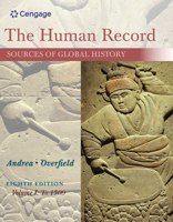 Human Record Sources Of Global History, Vol 1 To 1500 7Th Ed. 0495913073 Book Cover