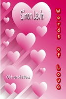 Words of Love: Old and New 1716003393 Book Cover