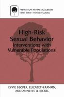 High-Risk Sexual Behavior: Interventions with Vulnerable Populations (Prevention in Practice Library) 0306458586 Book Cover