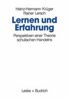 Lernen Und Erfahrung: Perspektiven einer Theorie schulischen Handelns 3810010561 Book Cover