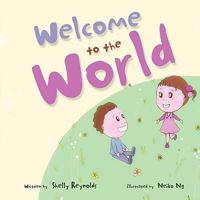 Welcome to the World 1441500677 Book Cover