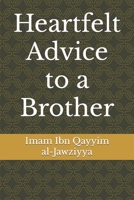 Heartfelt Advice to a Brother B09SNPXVRS Book Cover