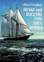 Songs and Ballads from Nova Scotia 0486217035 Book Cover