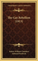 The Gay Rebellion 1166368831 Book Cover