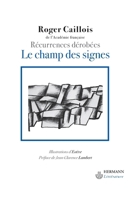 Le champ des signes: Récurrences dérobées 2705667598 Book Cover
