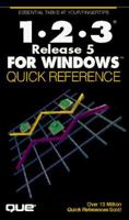 1-2-3 Release 5 for Windows Quick Reference (Que Quick Reference Series) 1565298896 Book Cover