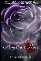 Amethyst Rose: When one call changes everything B0FH1QJT5S Book Cover
