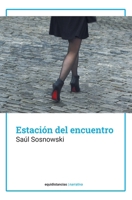 Estación del encuentro (Spanish Edition) B0FYH48HMV Book Cover